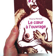 Le cœur à l'ouvrage